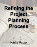Refining the Project Planning Process white paper